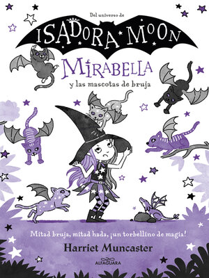 cover image of Mirabella y las mascotas de bruja